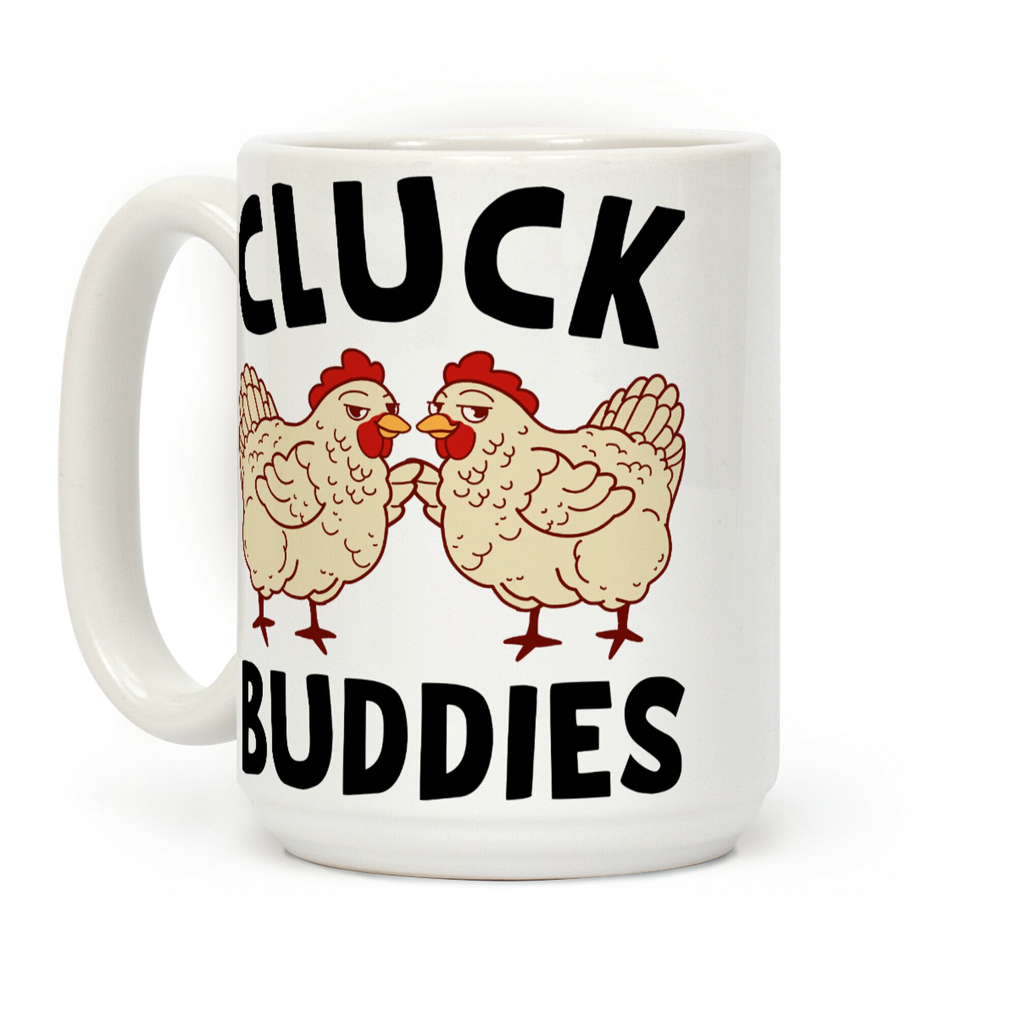 Cluck Buddies Coffee Mug