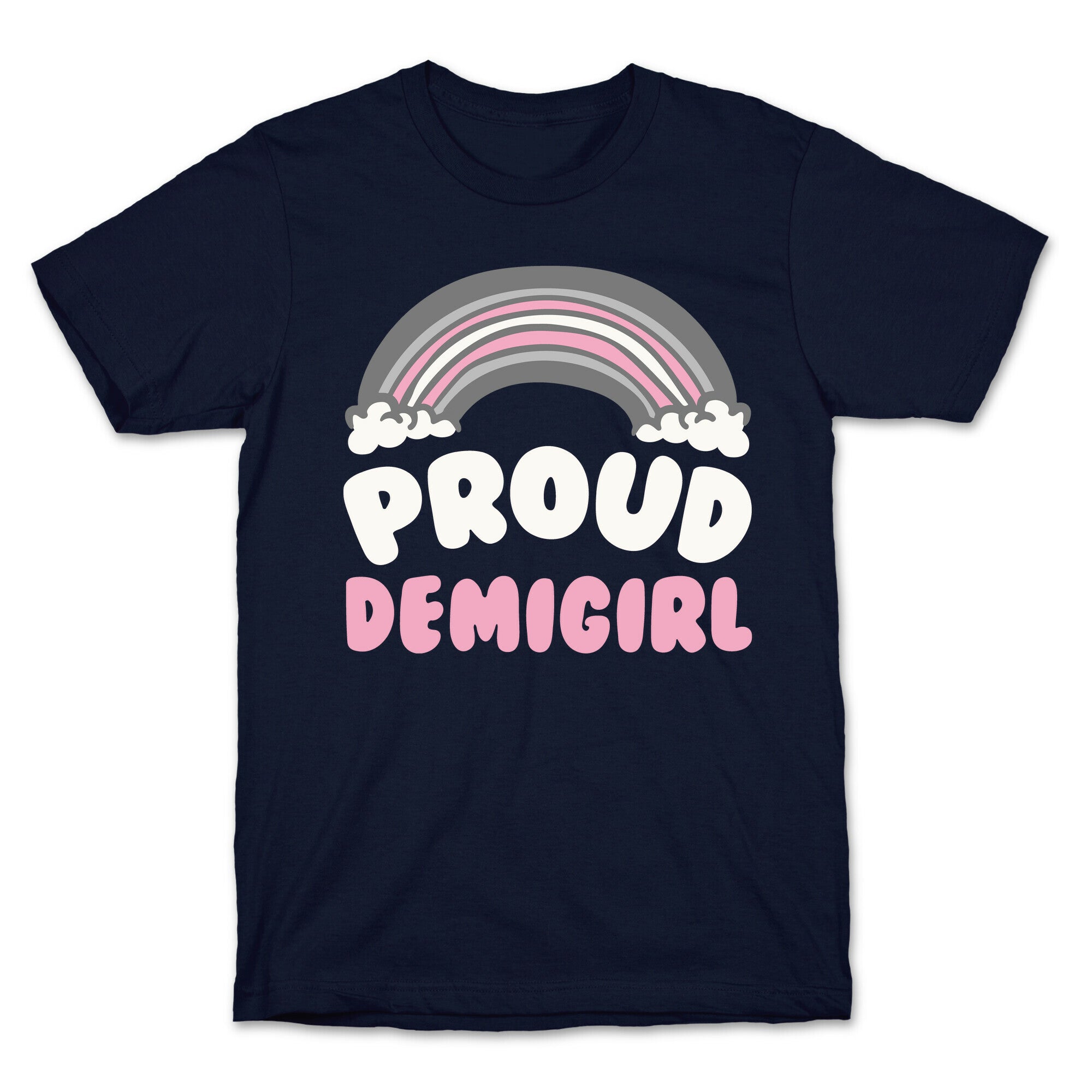 Proud Demigirl White Print T-Shirt