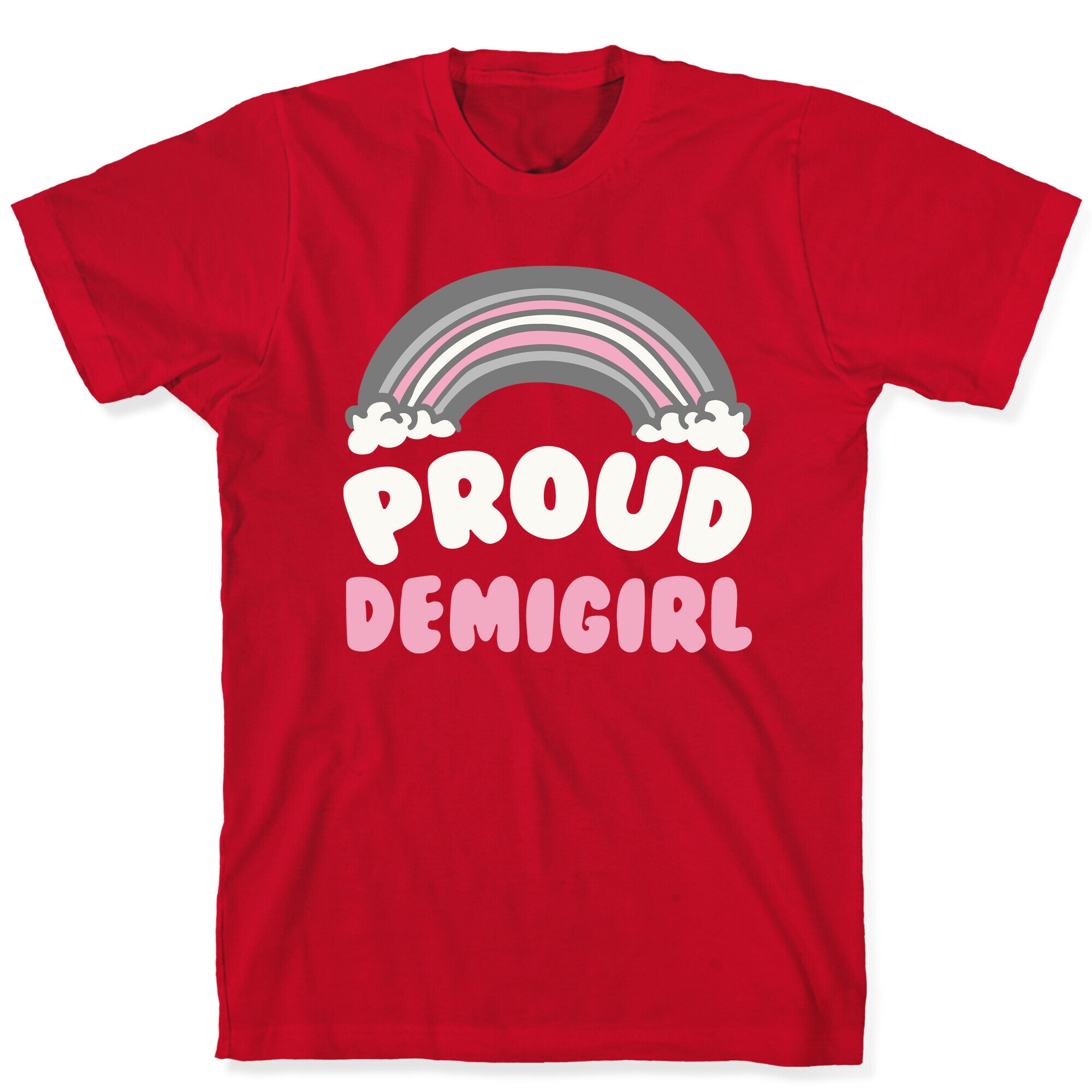 Proud Demigirl White Print T-Shirt