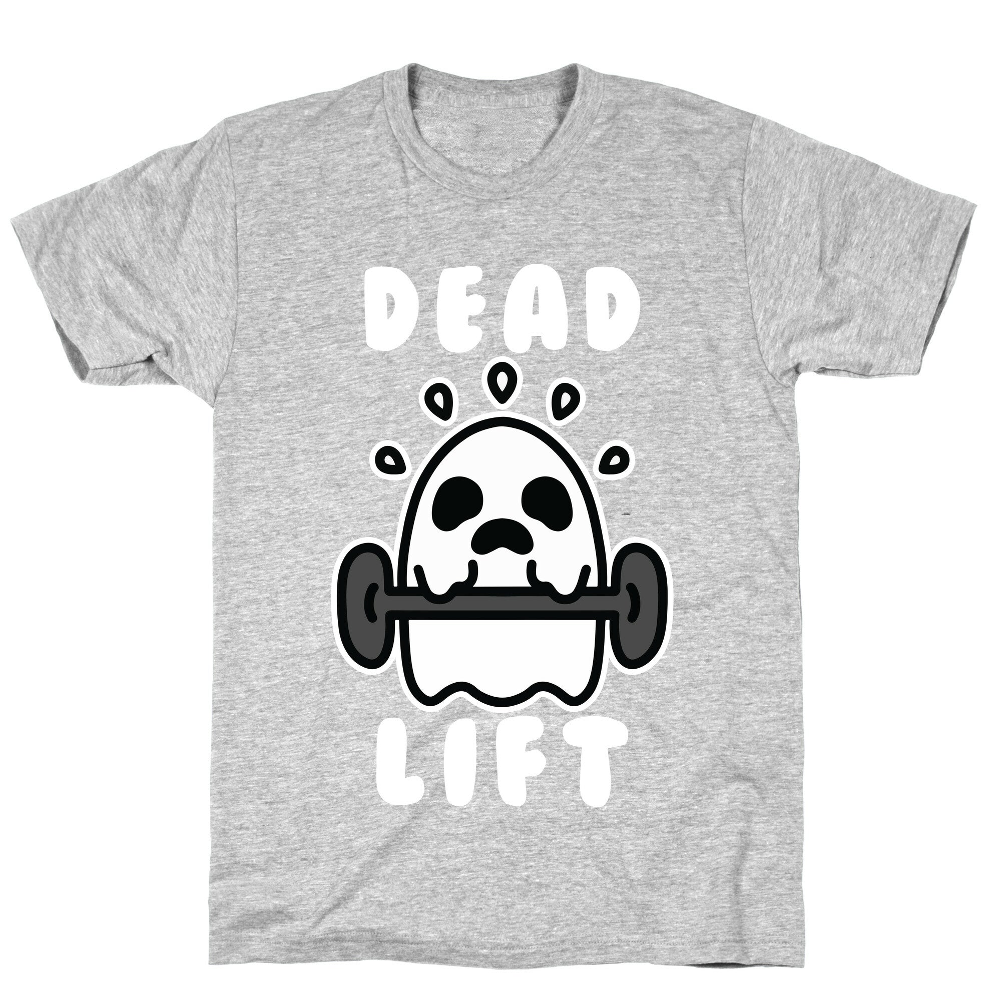Dead Lift (Ghost) T-Shirt