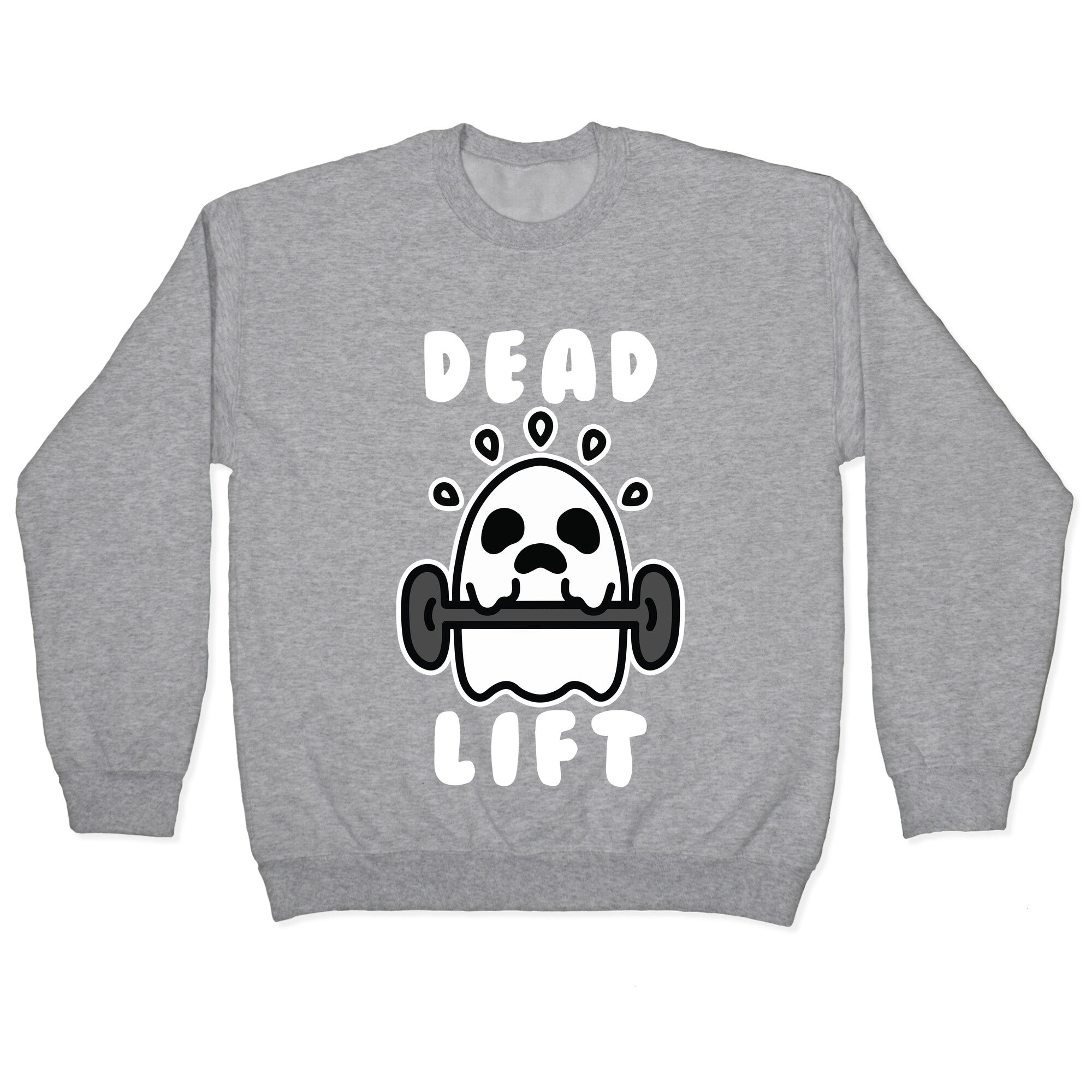 Dead Lift (Ghost) Crewneck Sweatshirt