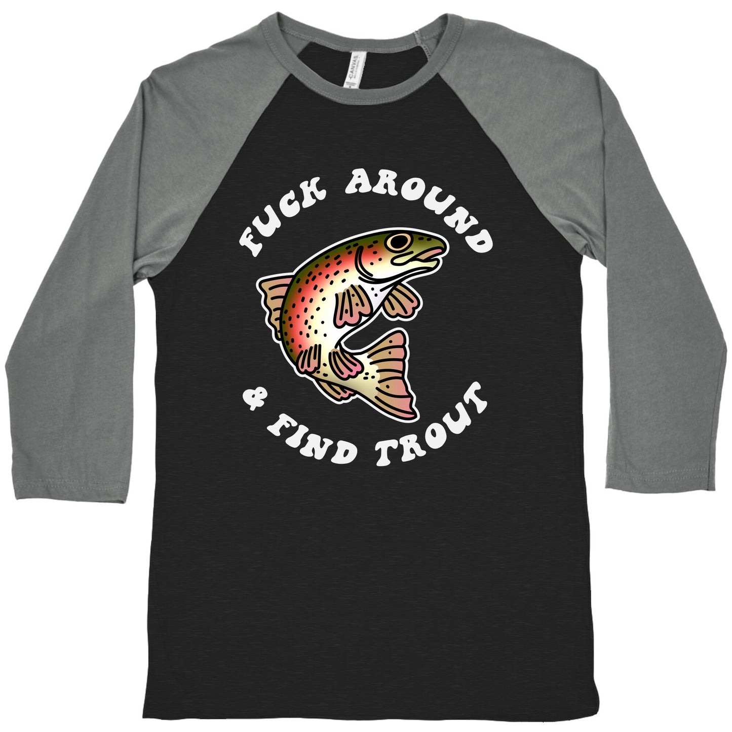 Fuck Around And Find Trout Baseball Tee