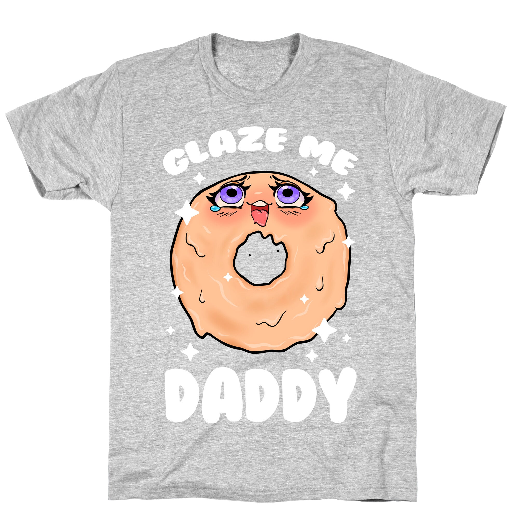 Glaze Me Daddy T-Shirt