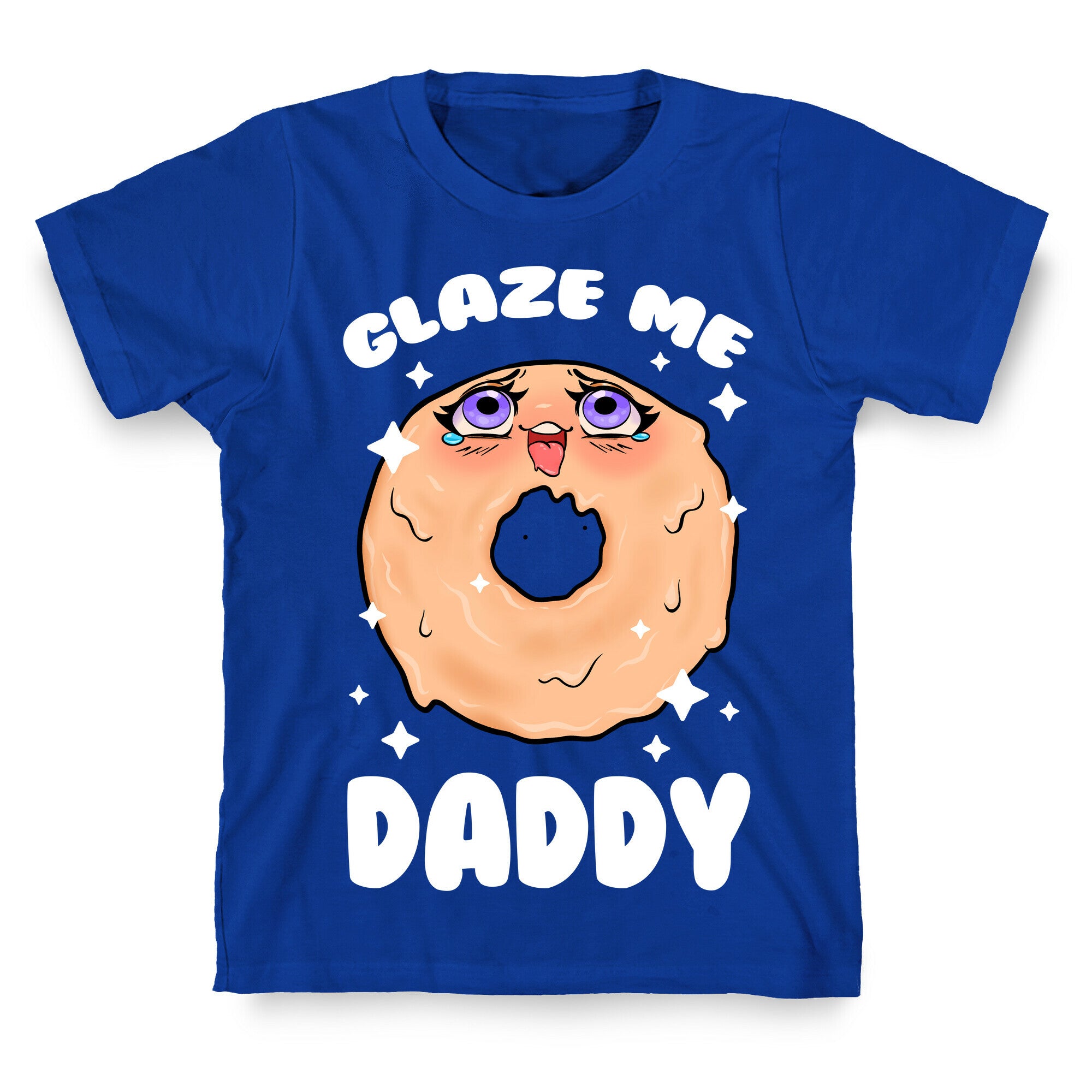 Glaze Me Daddy T-Shirt