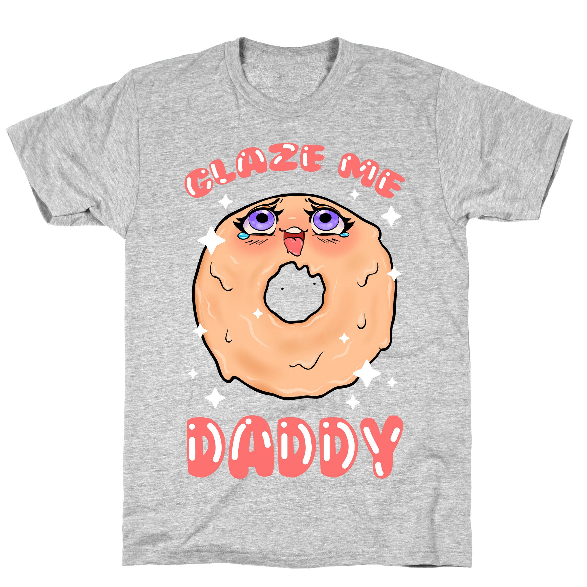 Glaze Me Daddy T-Shirt