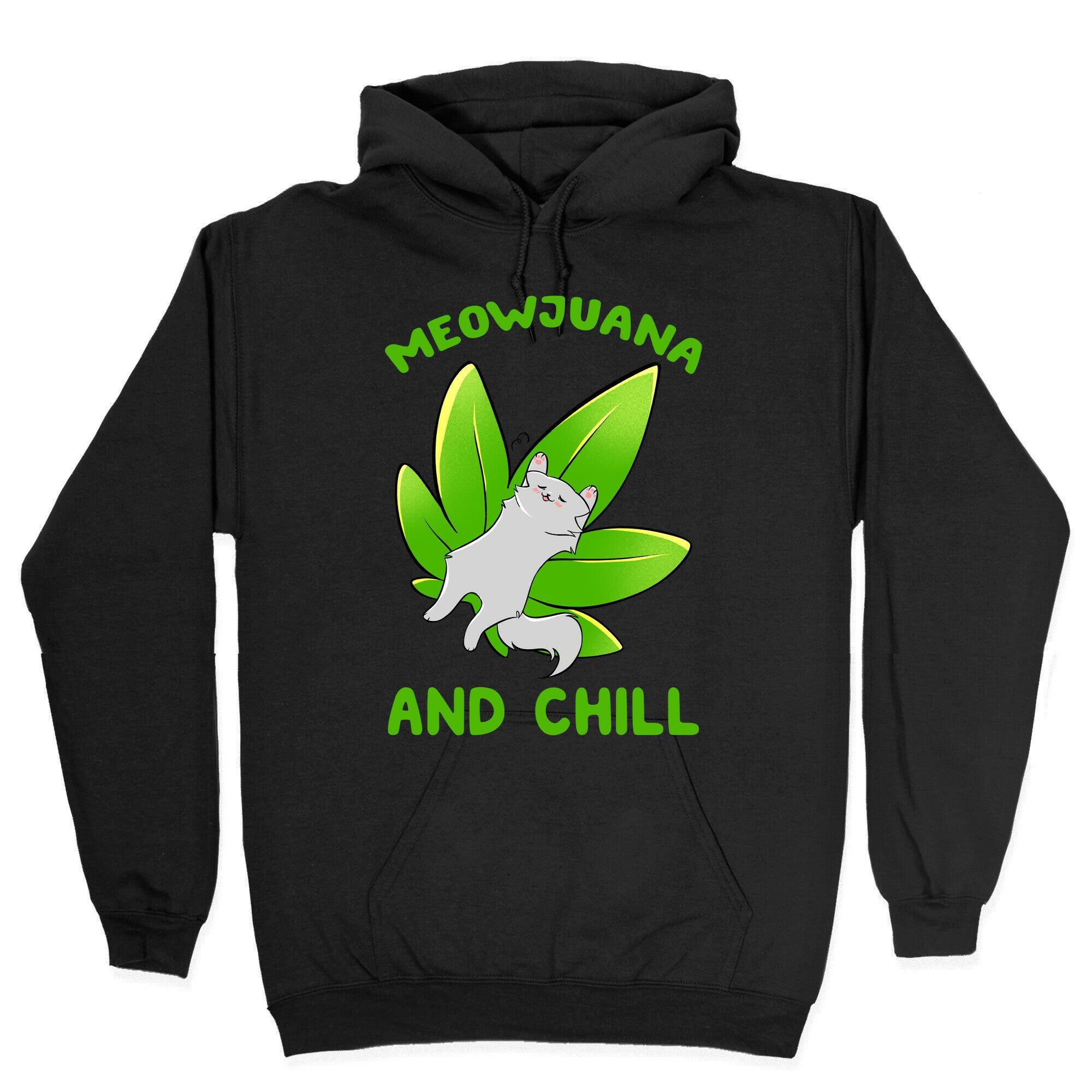 Meowjuana And Chill Hoodie