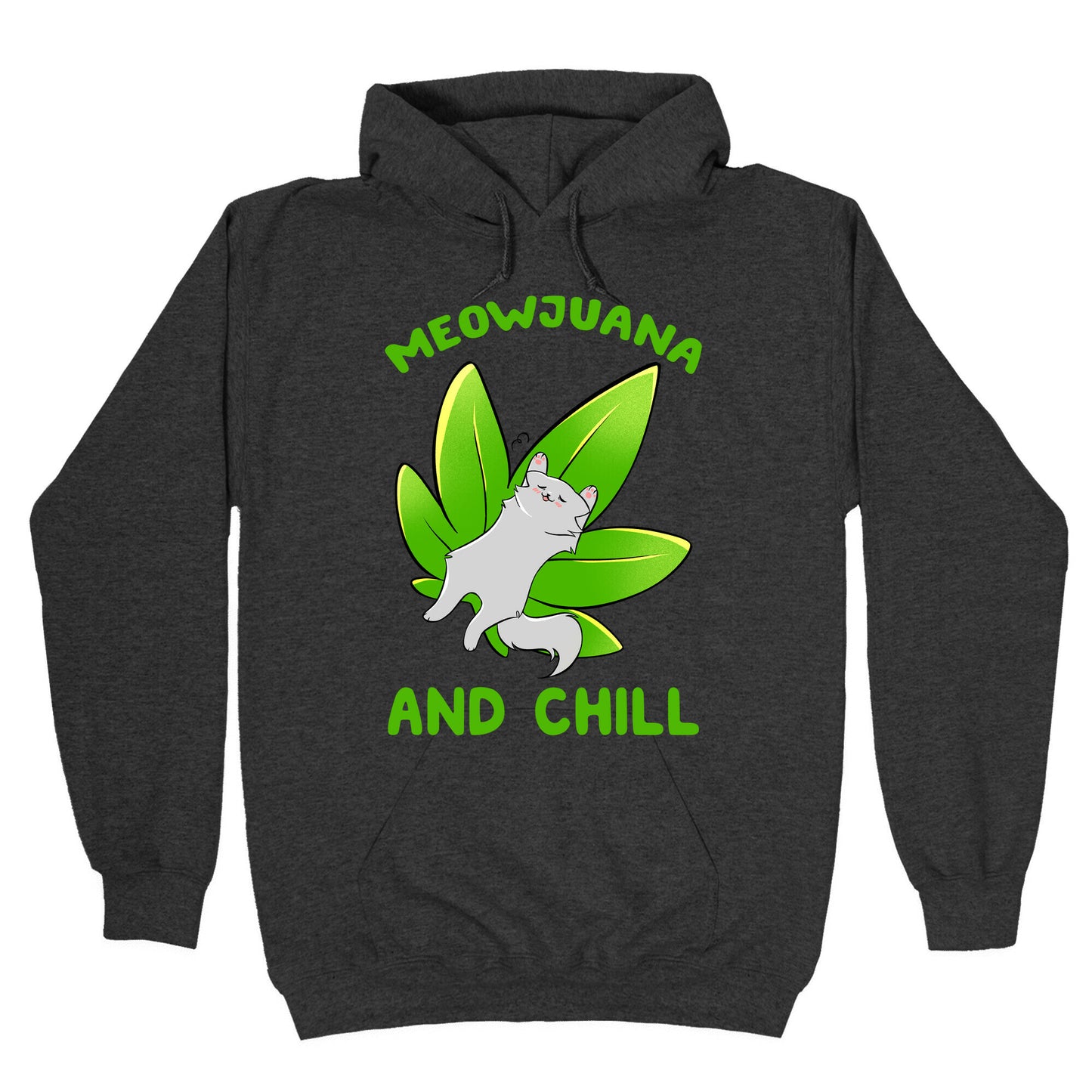 Meowjuana And Chill Hoodie