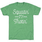 Squatin' n' Thotin'  Unisex Triblend Tee