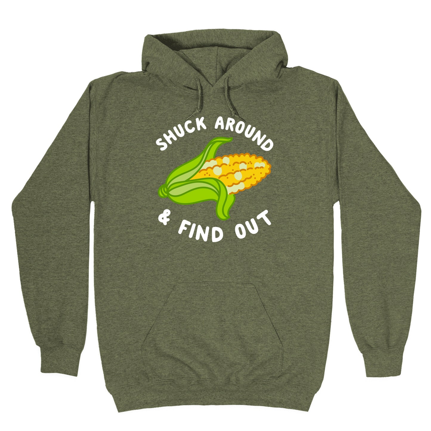 Shuck Around And Find Out Hoodie