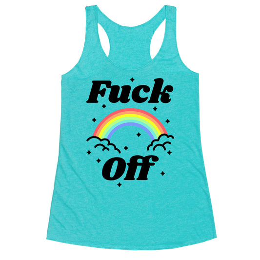 Fuck Off Rainbow Racerback Tank