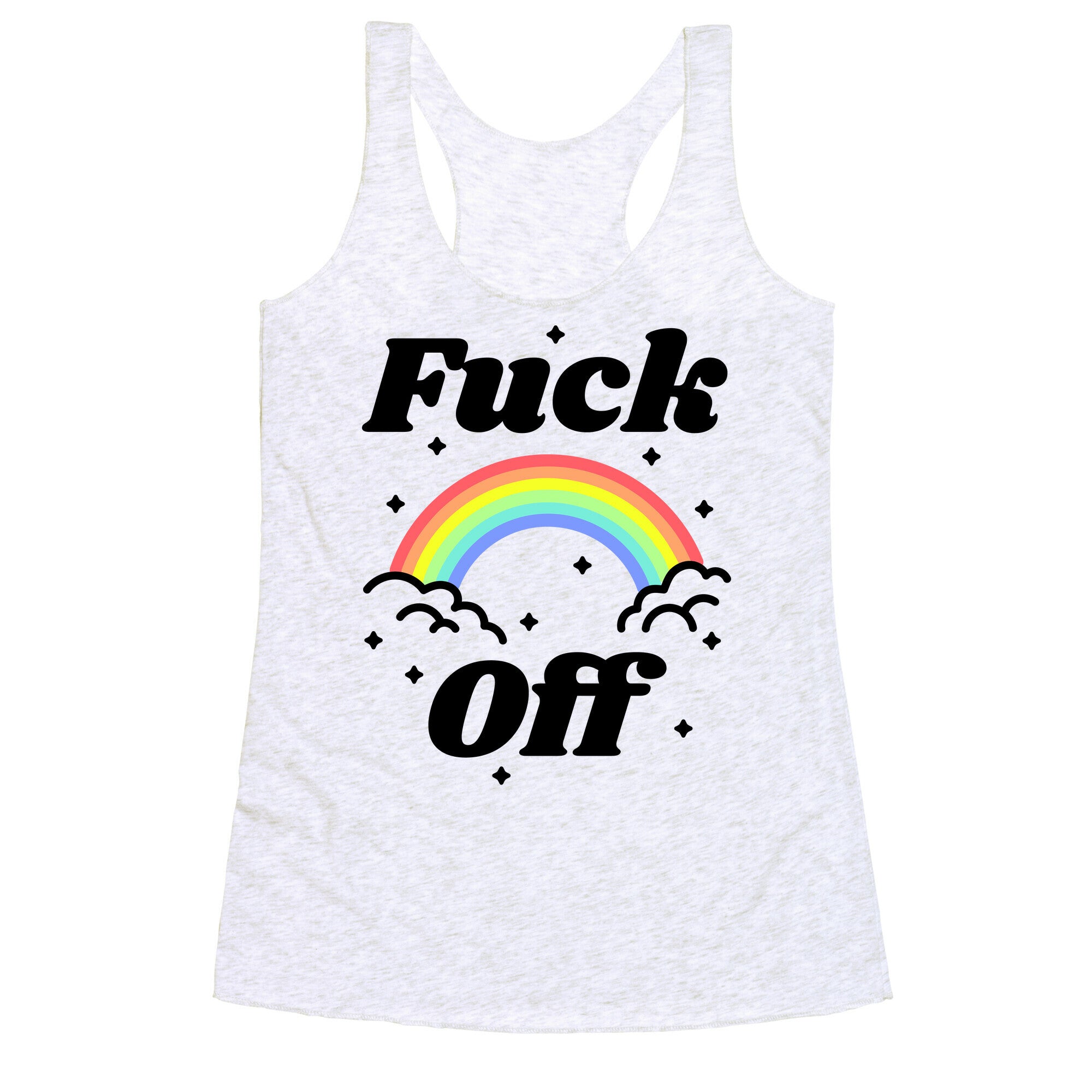 Fuck Off Rainbow Racerback Tank