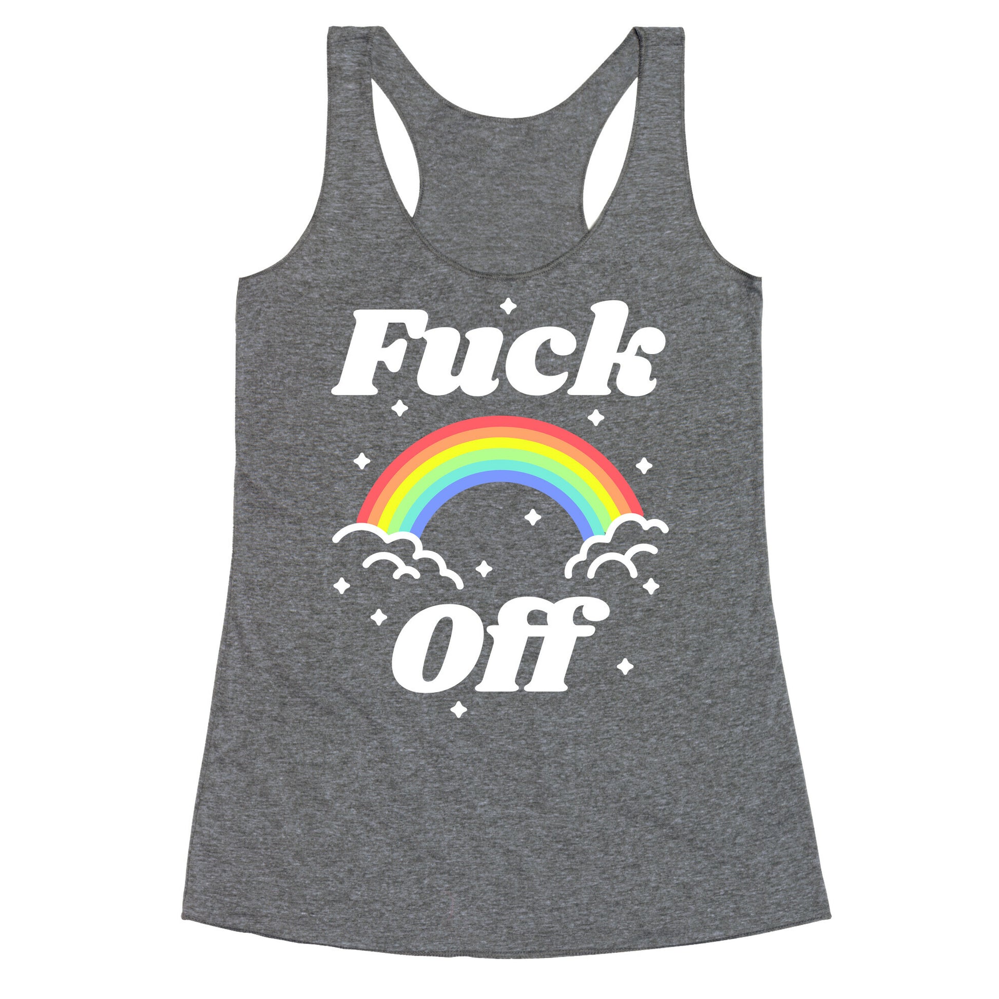 Fuck Off Rainbow Racerback Tank