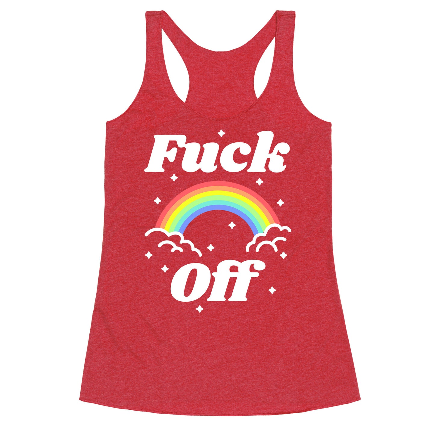 Fuck Off Rainbow Racerback Tank