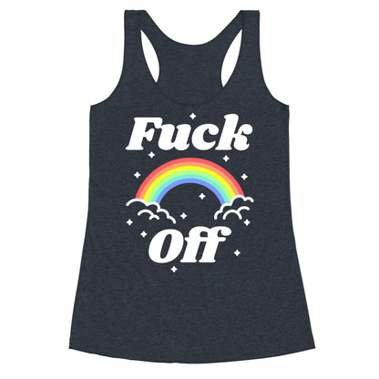 Fuck Off Rainbow Racerback Tank