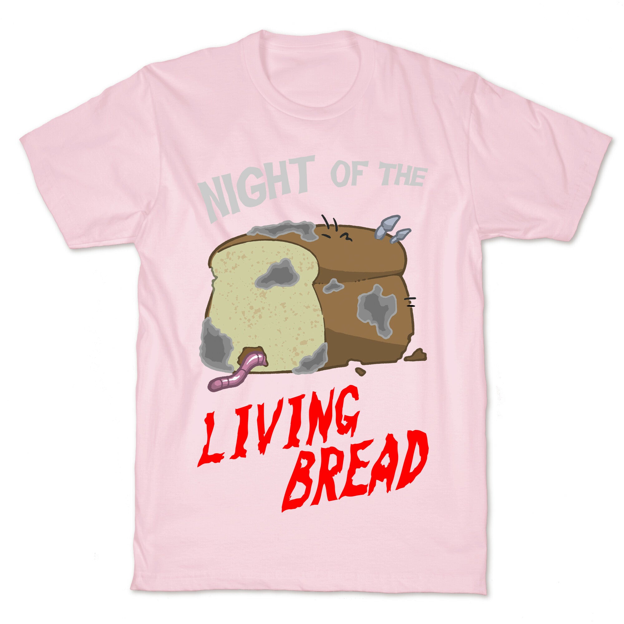 Night Of The Living Bread T-Shirt