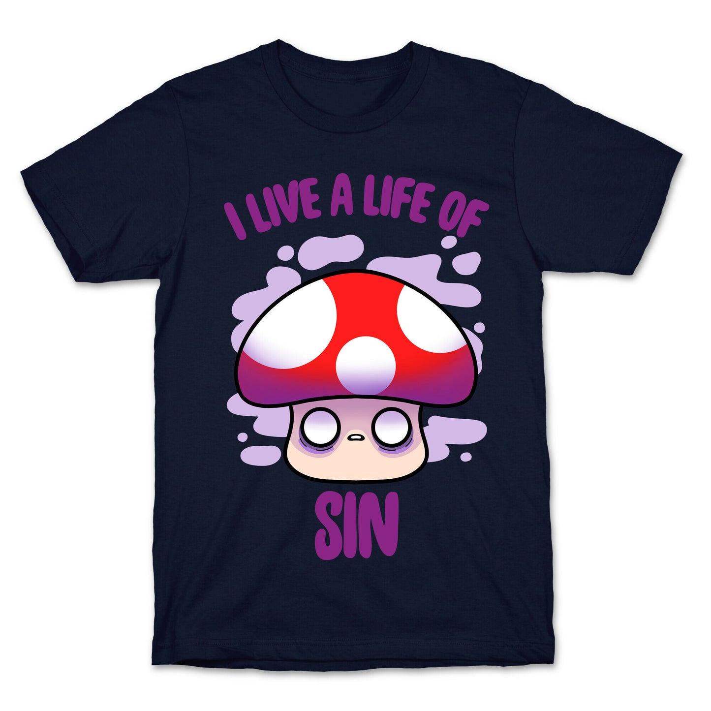 I Live A Life Of Sin T-Shirt