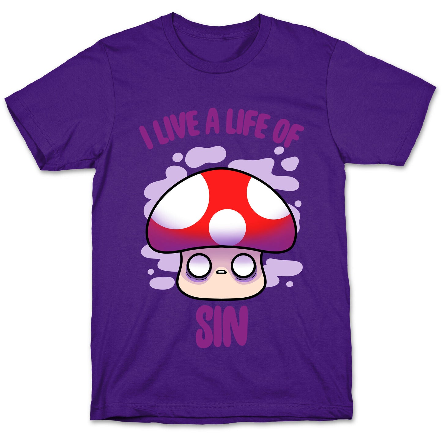 I Live A Life Of Sin T-Shirt