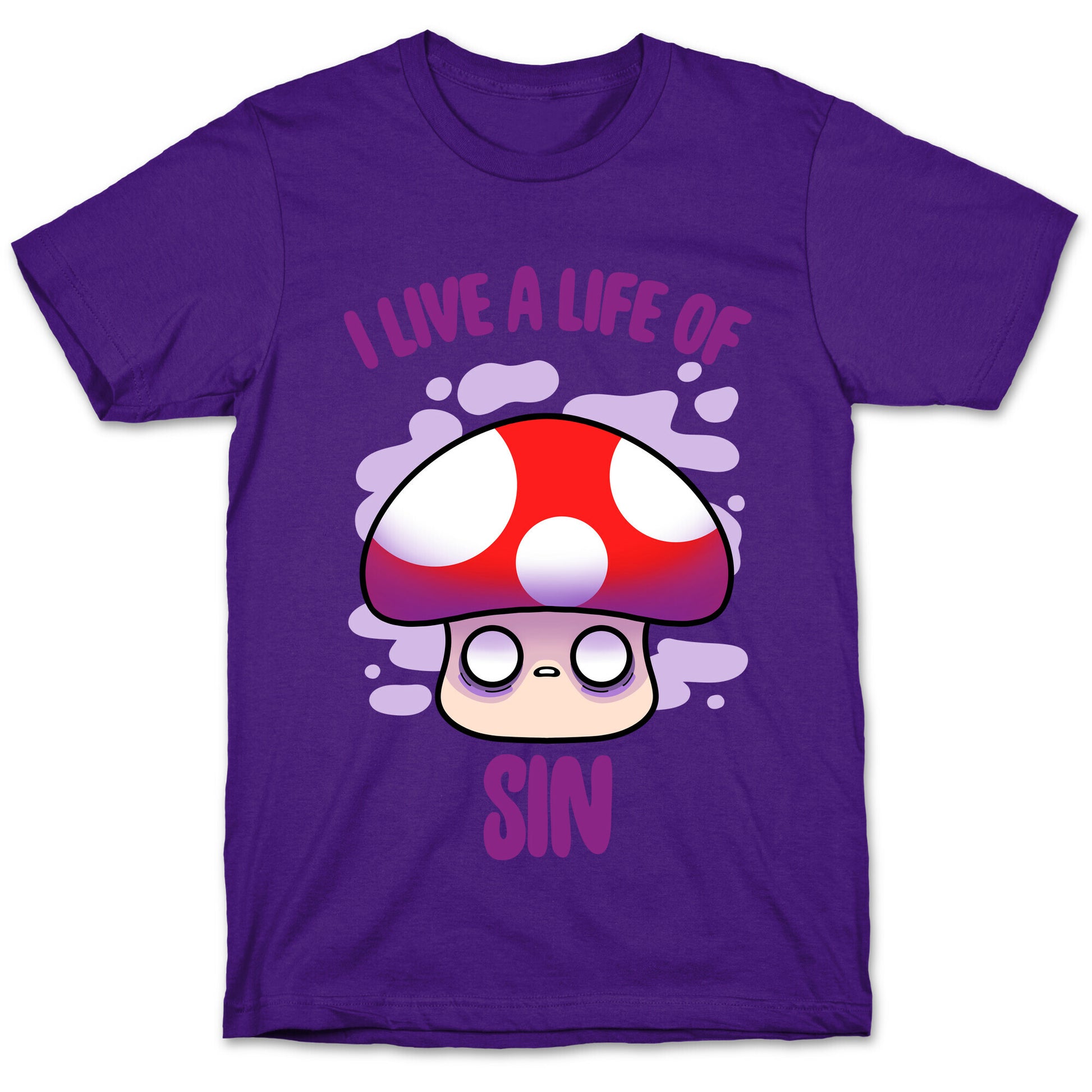 I Live A Life Of Sin T-Shirt