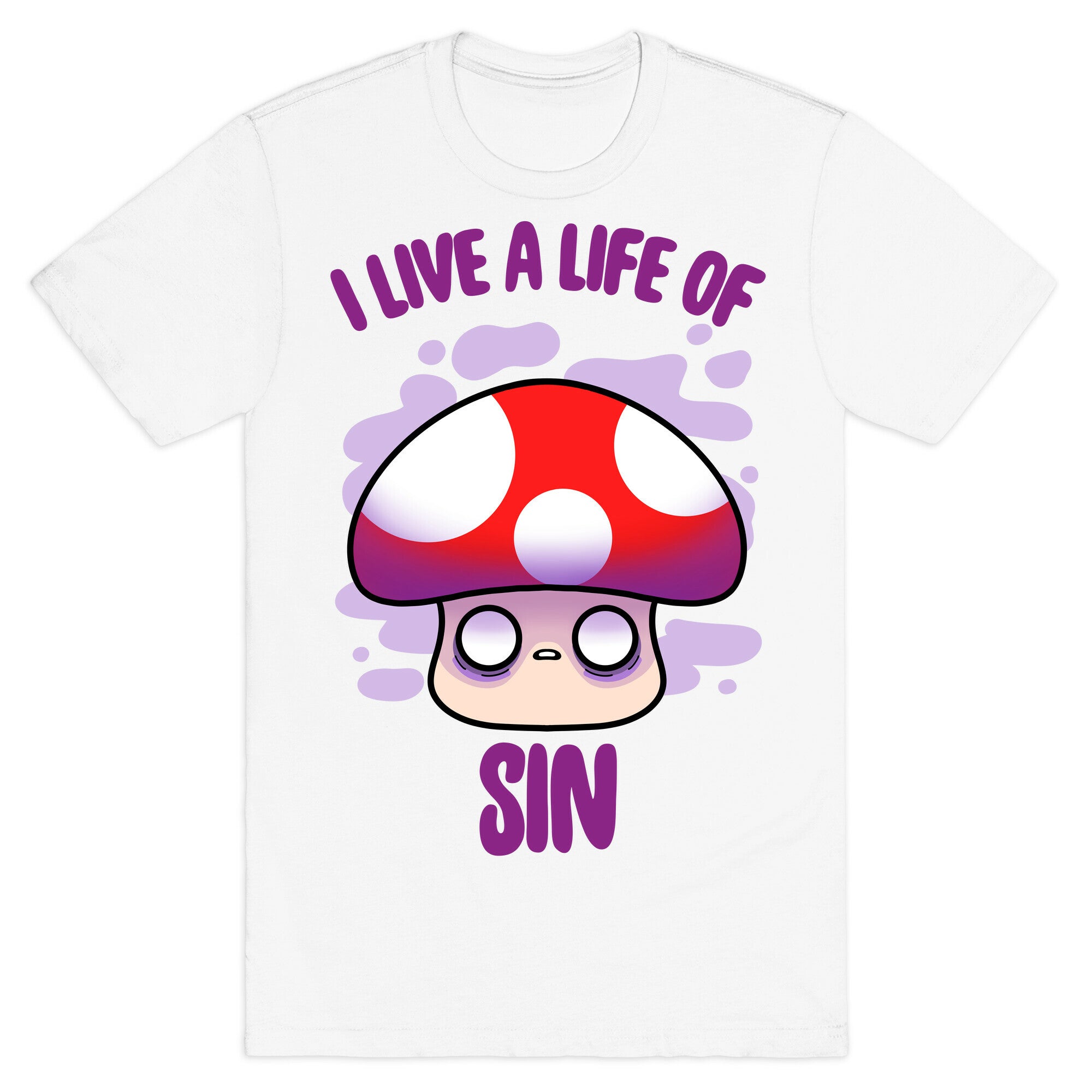 I Live A Life Of Sin T-Shirt