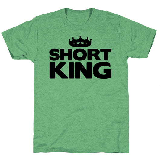Short King Unisex Triblend Tee