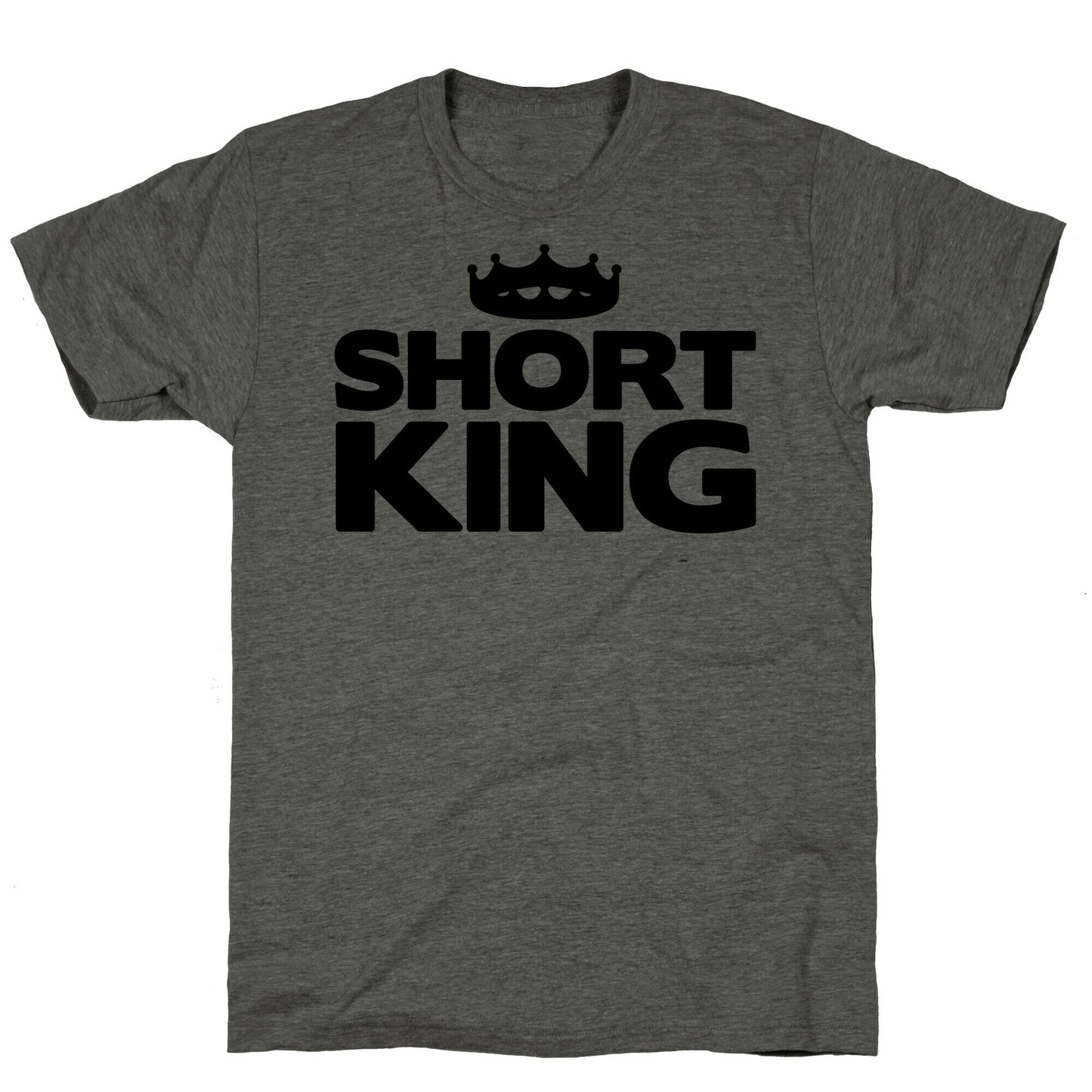 Short King Unisex Triblend Tee