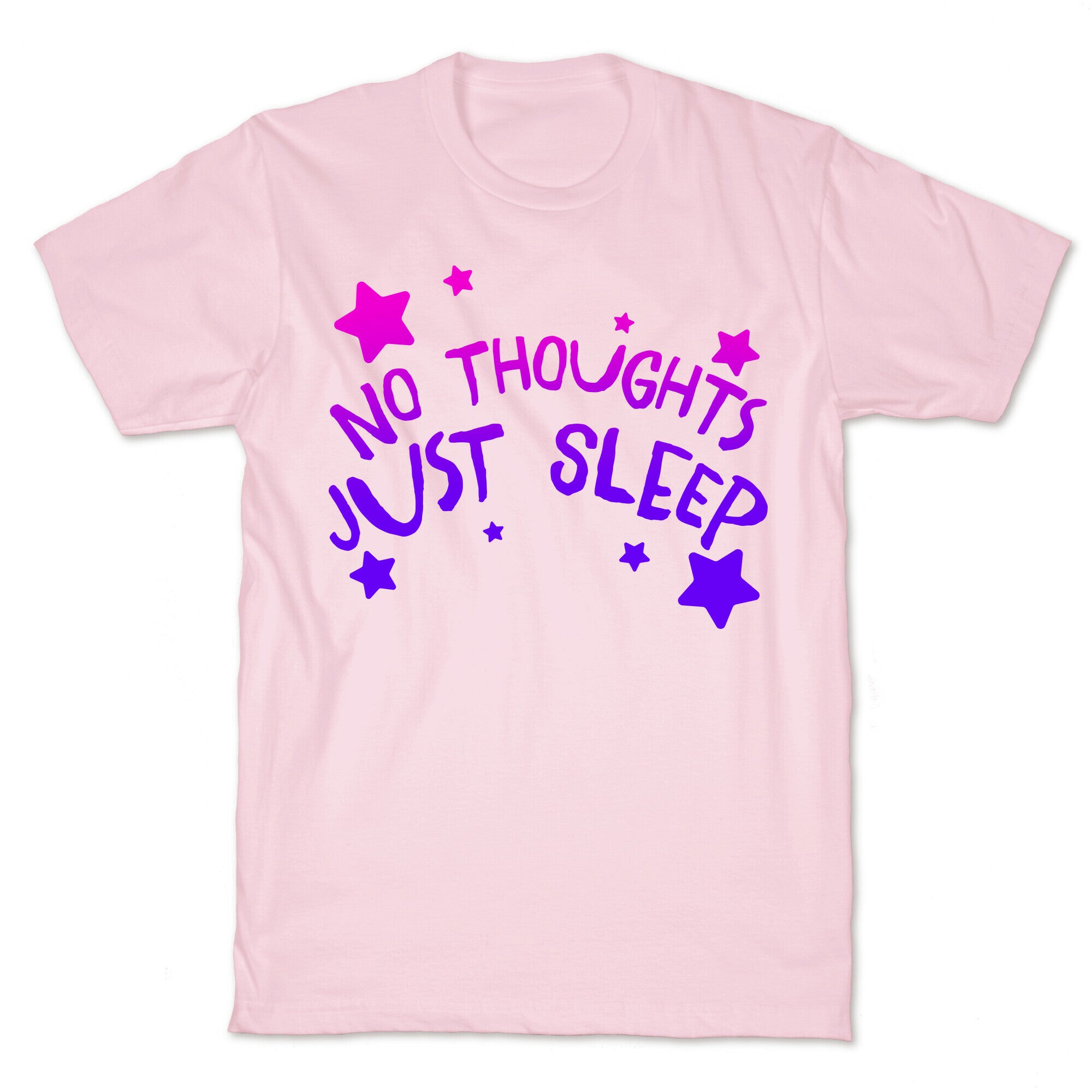 No Thoughts Just Sleep T-Shirt
