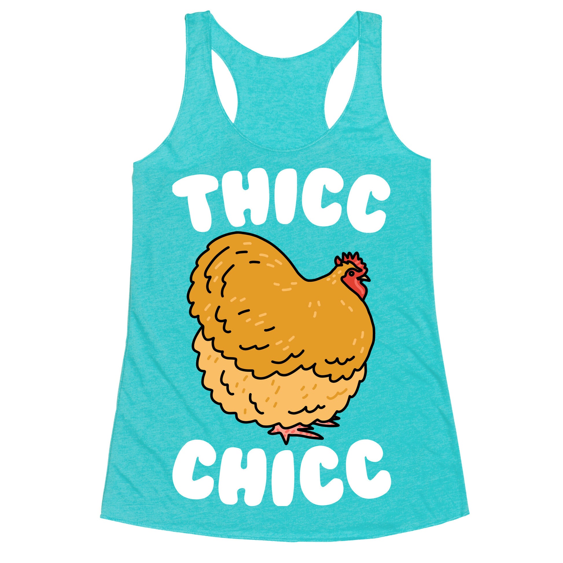 Thicc Chicc Chicken Racerback Tank