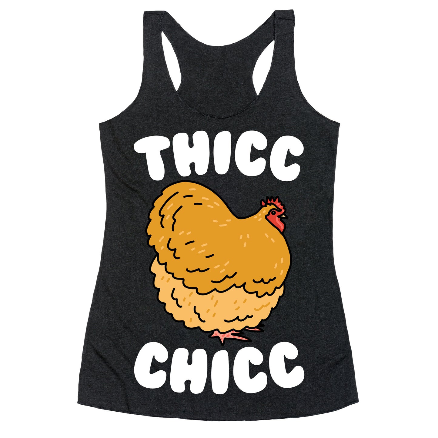 Thicc Chicc Chicken Racerback Tank