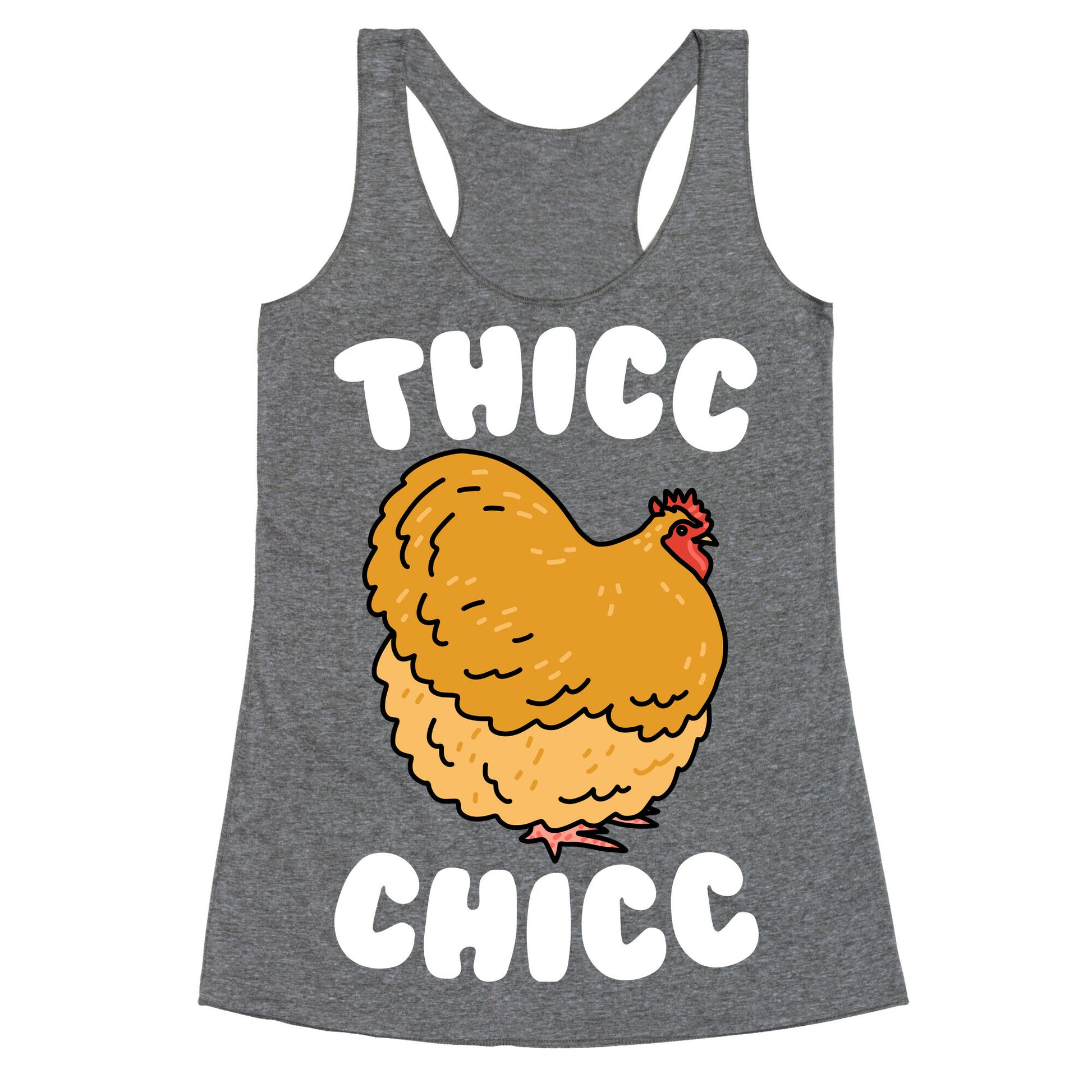 Thicc Chicc Chicken Racerback Tank