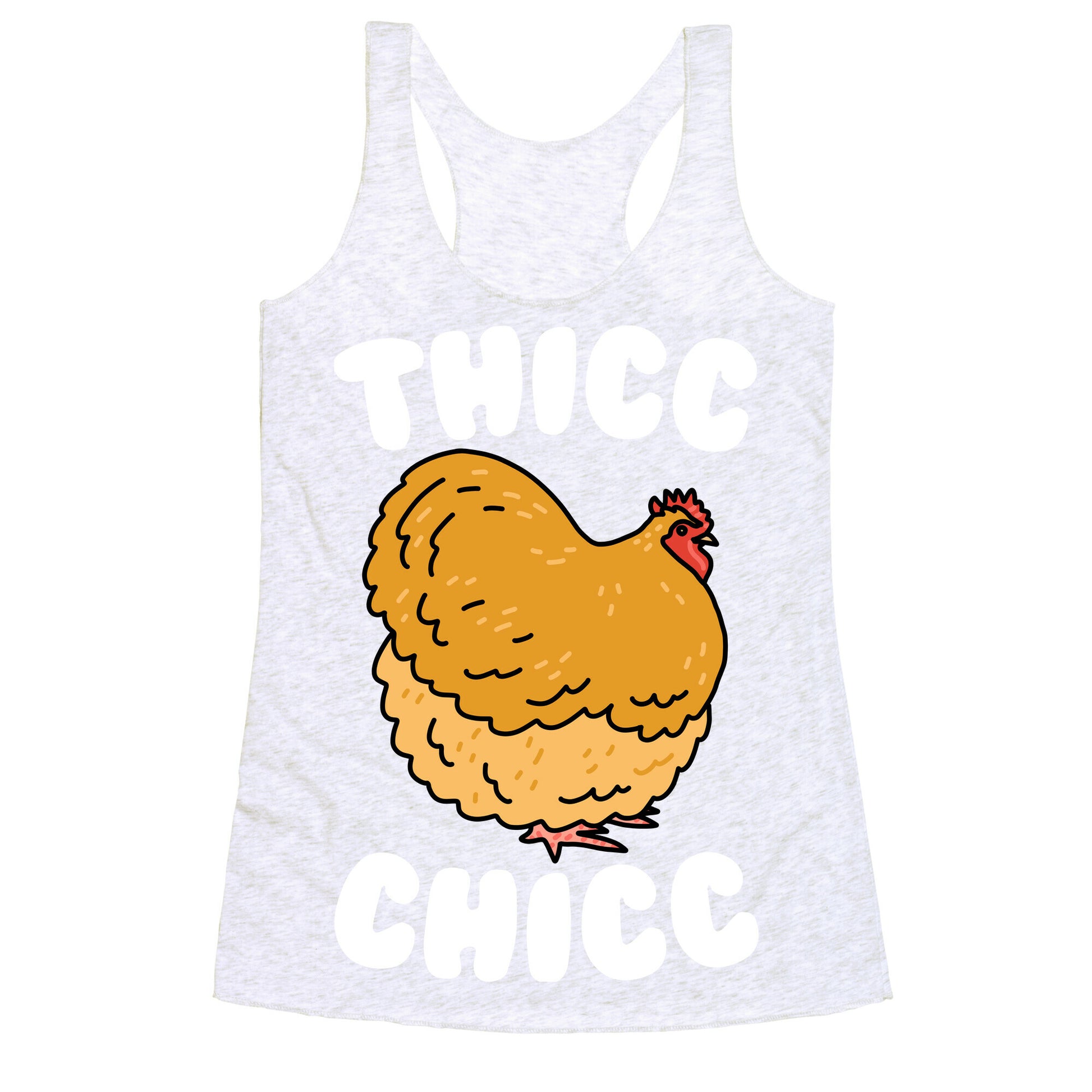 Thicc Chicc Chicken Racerback Tank