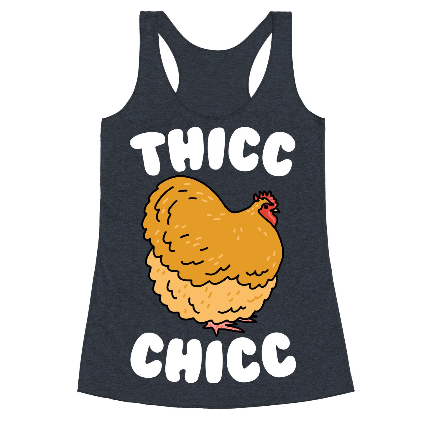 Thicc Chicc Chicken Racerback Tank