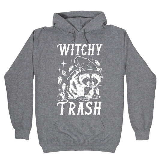 Witchy Trash Hoodie