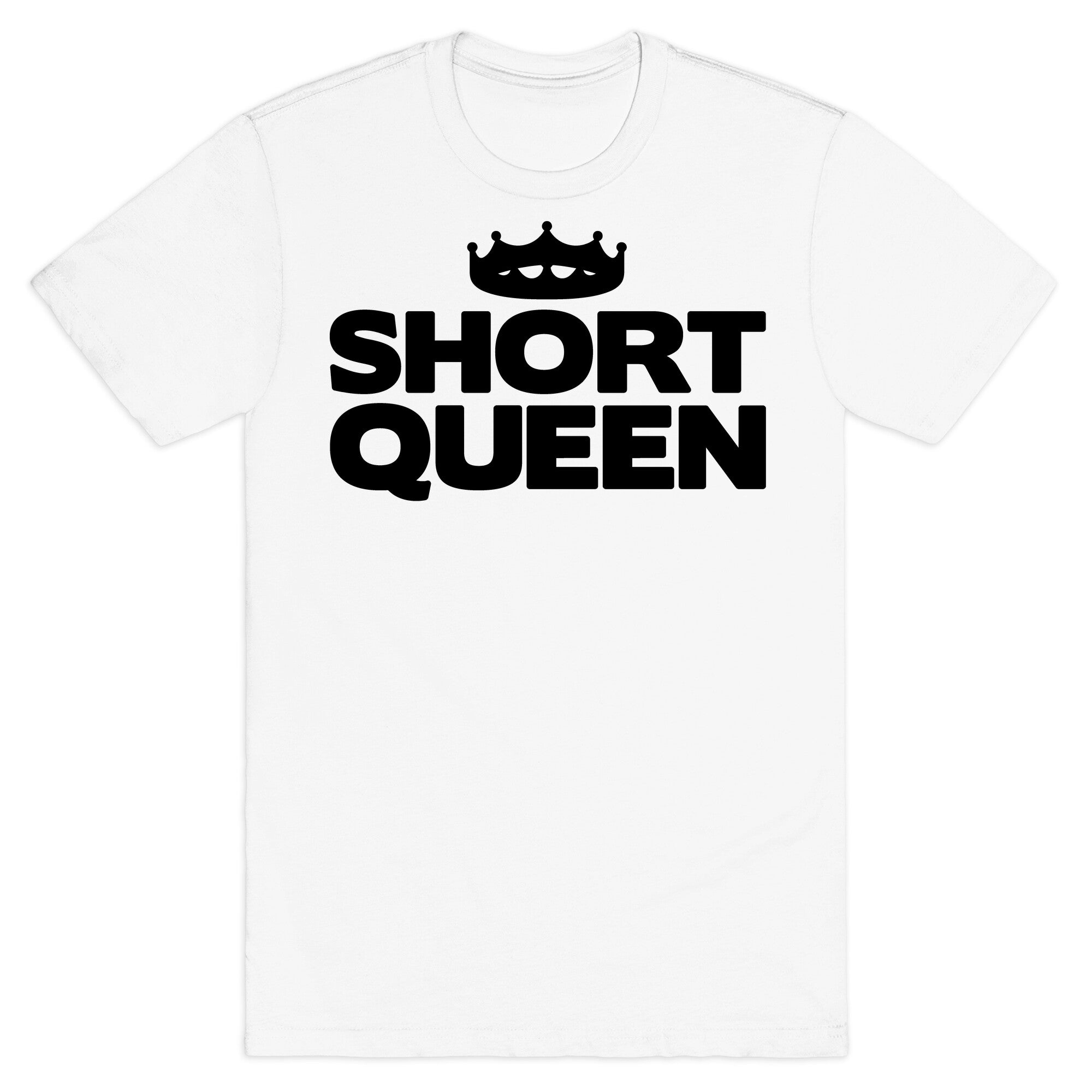 Short Queen T-Shirt