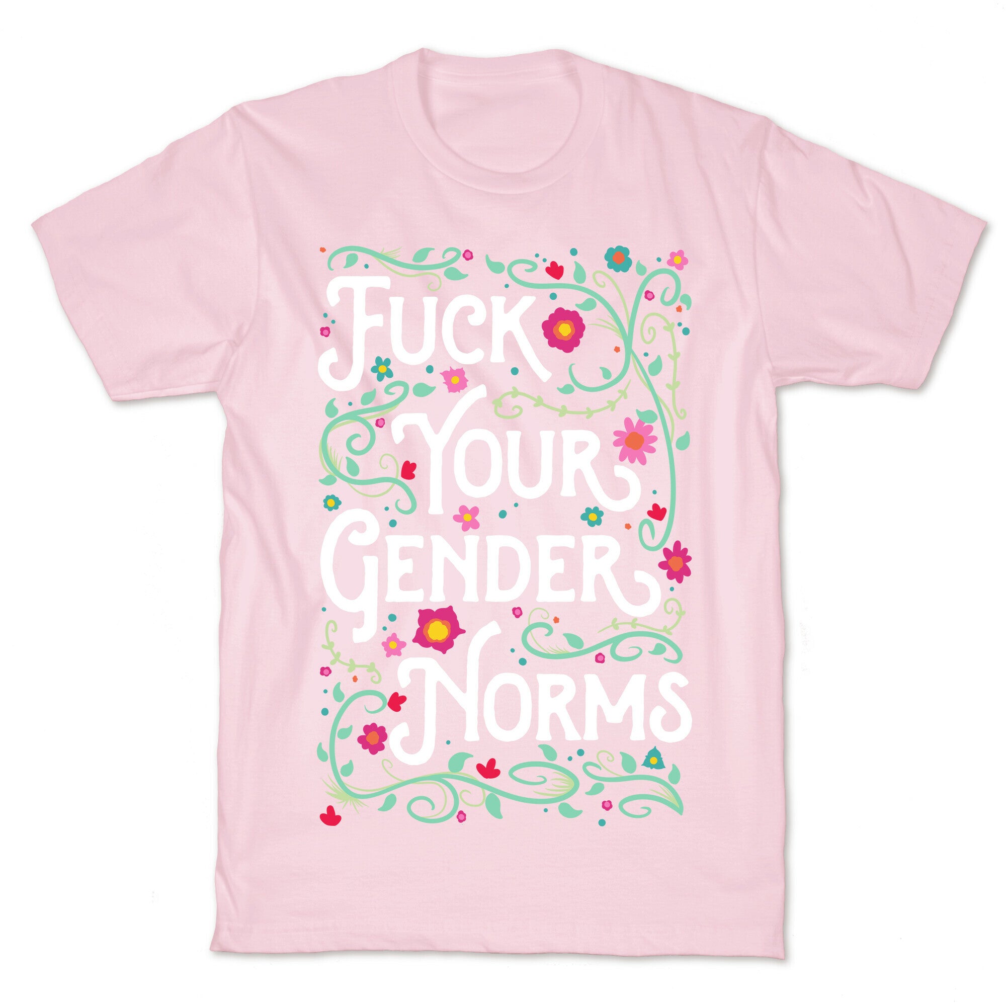Fuck Your Gender Norms T-Shirt