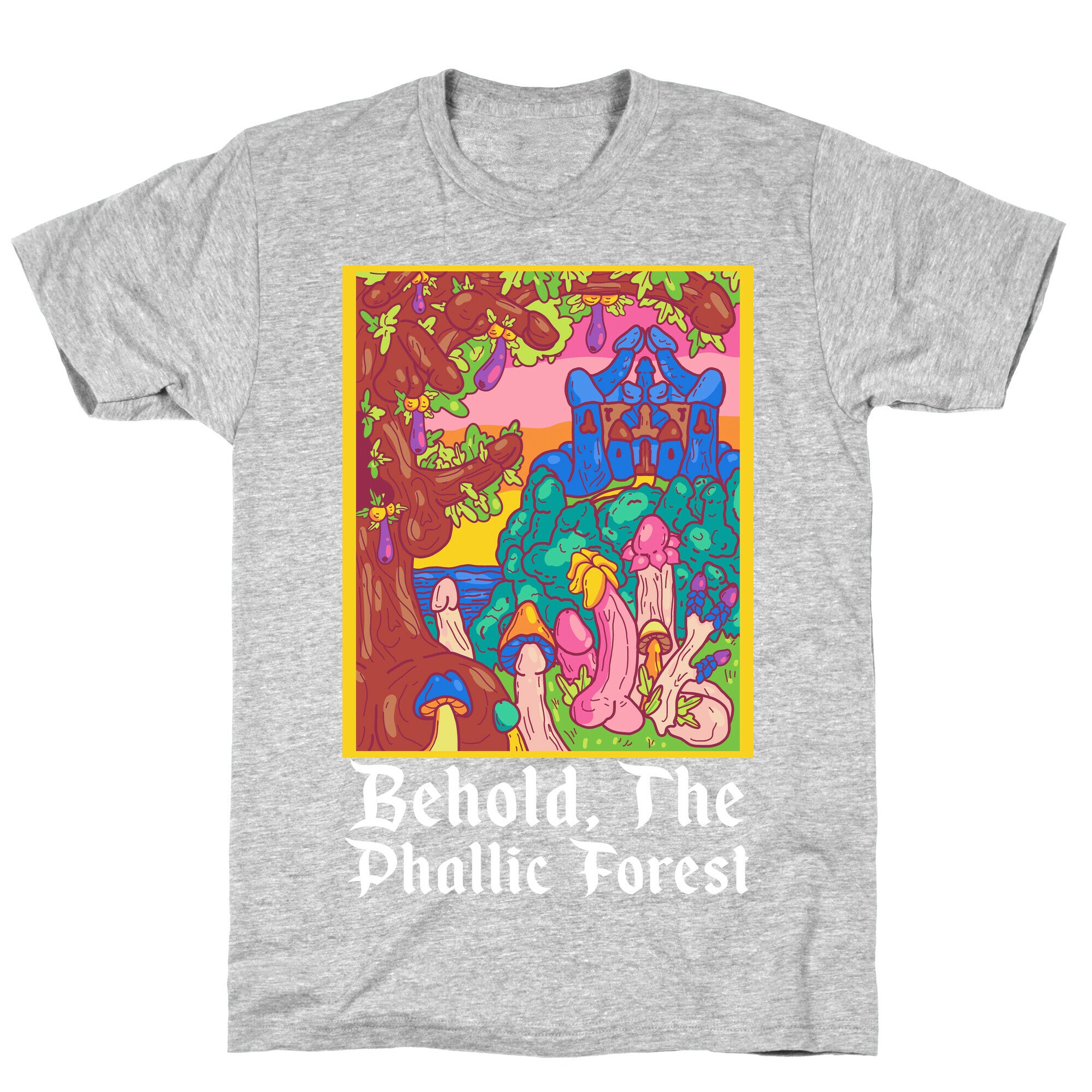 Behold, The Phallic Forest T-Shirt