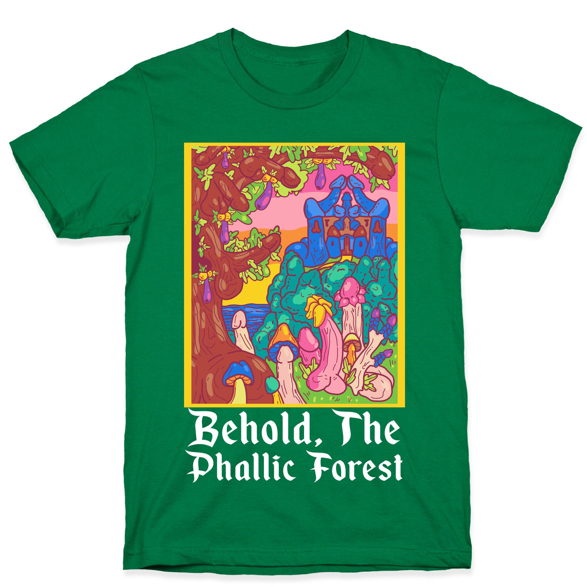 Behold, The Phallic Forest T-Shirt