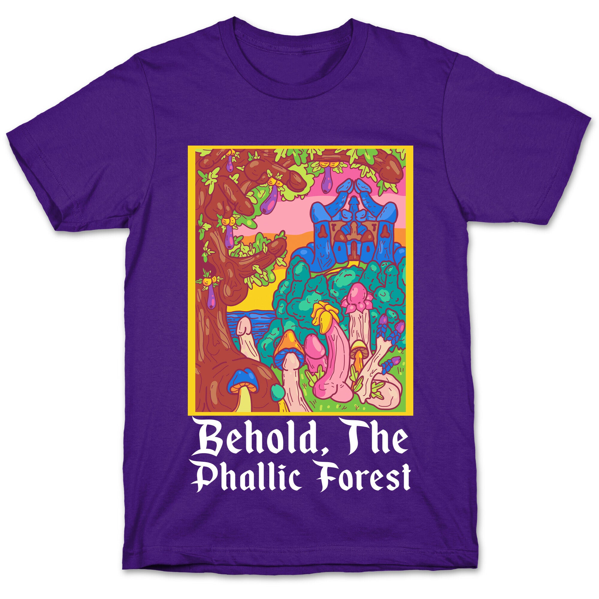 Behold, The Phallic Forest T-Shirt