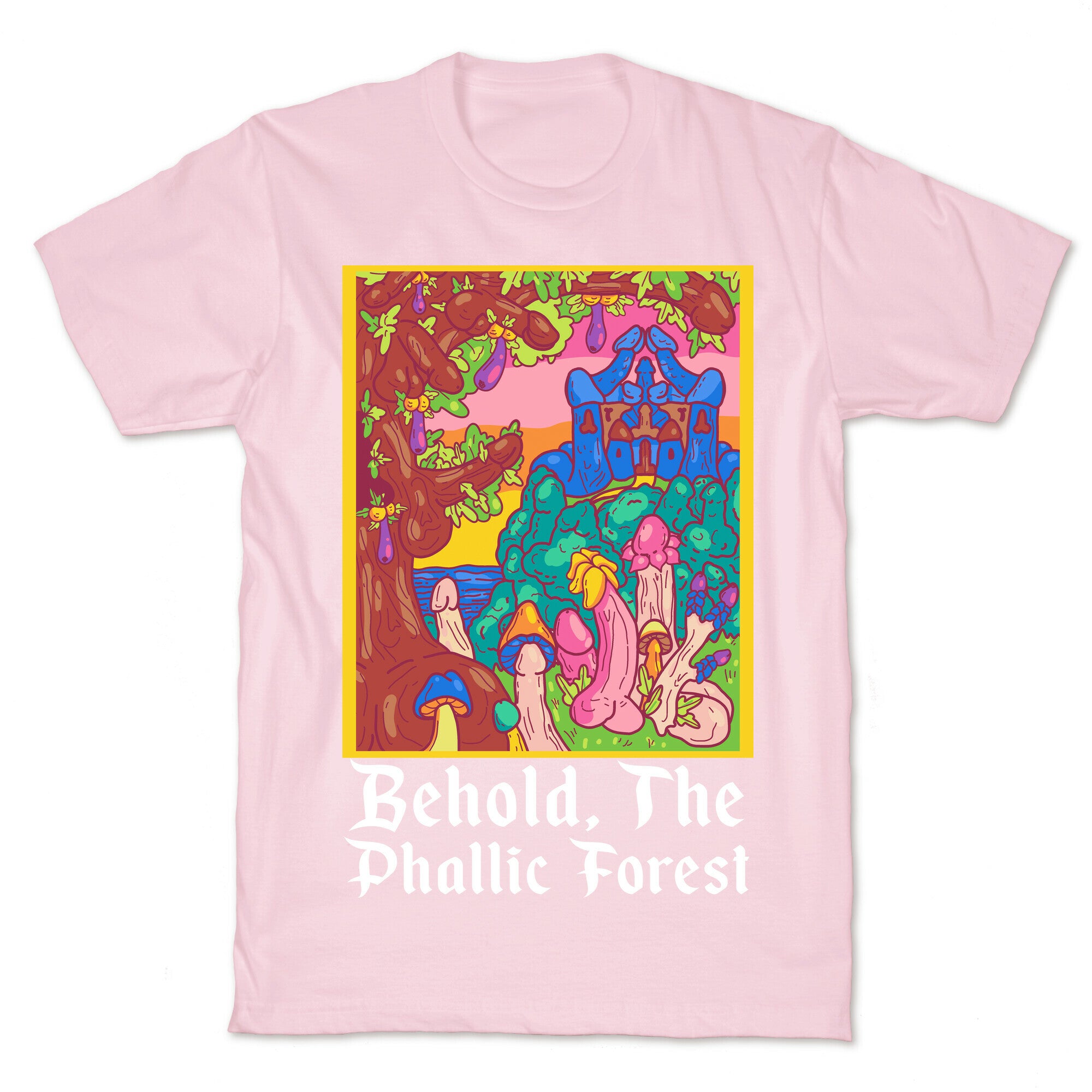 Behold, The Phallic Forest T-Shirt