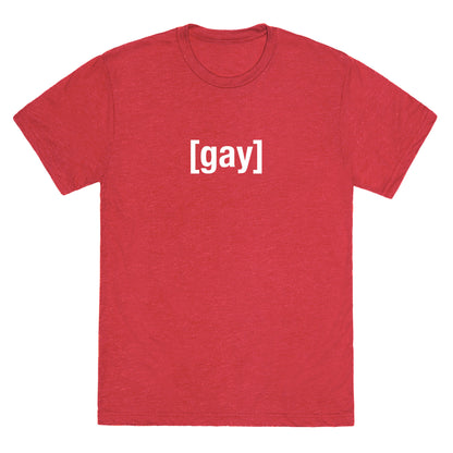 [Gay] Shirt (white) Unisex Triblend Tee
