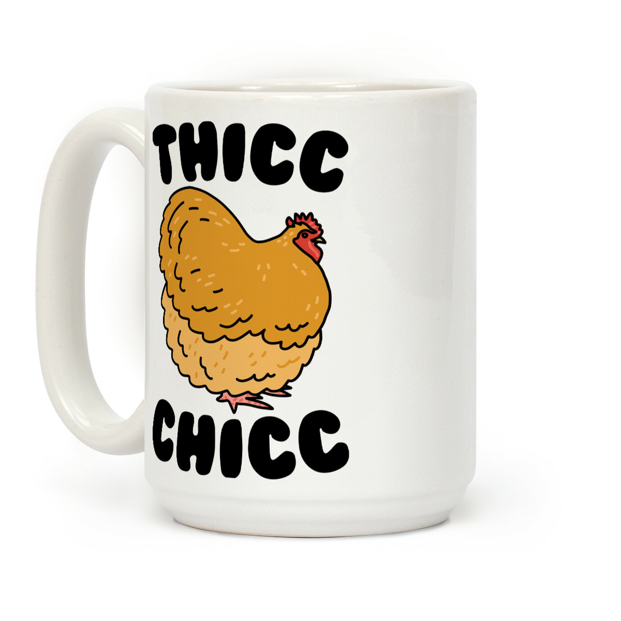 Thicc Chicc Chicken Coffee Mug