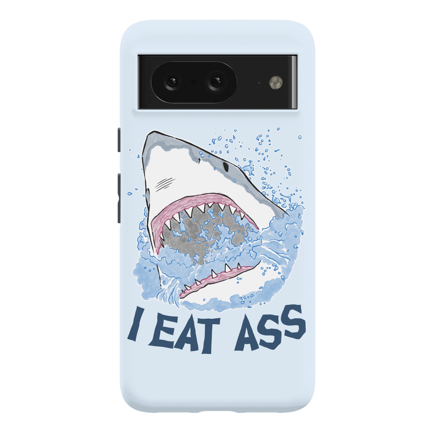 I Eat Ass Shark Phone Case