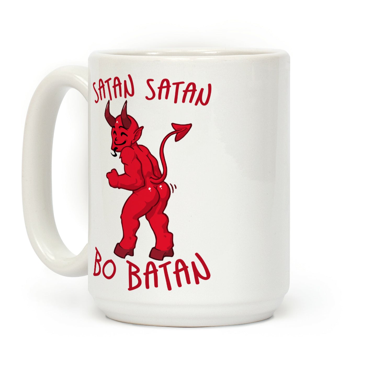 Satan Satan Bo Batan Coffee Mug