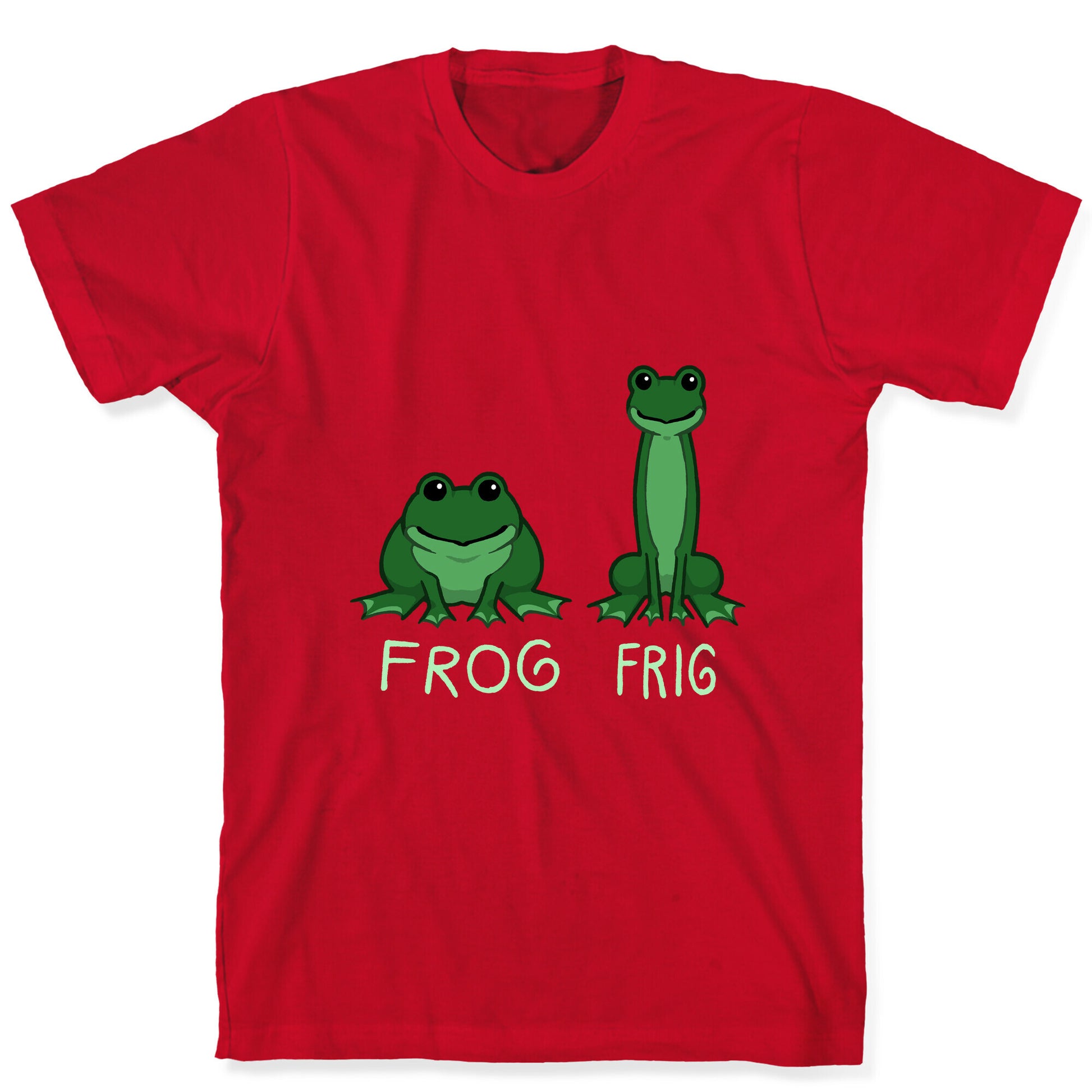 Frog, Frig T-Shirt