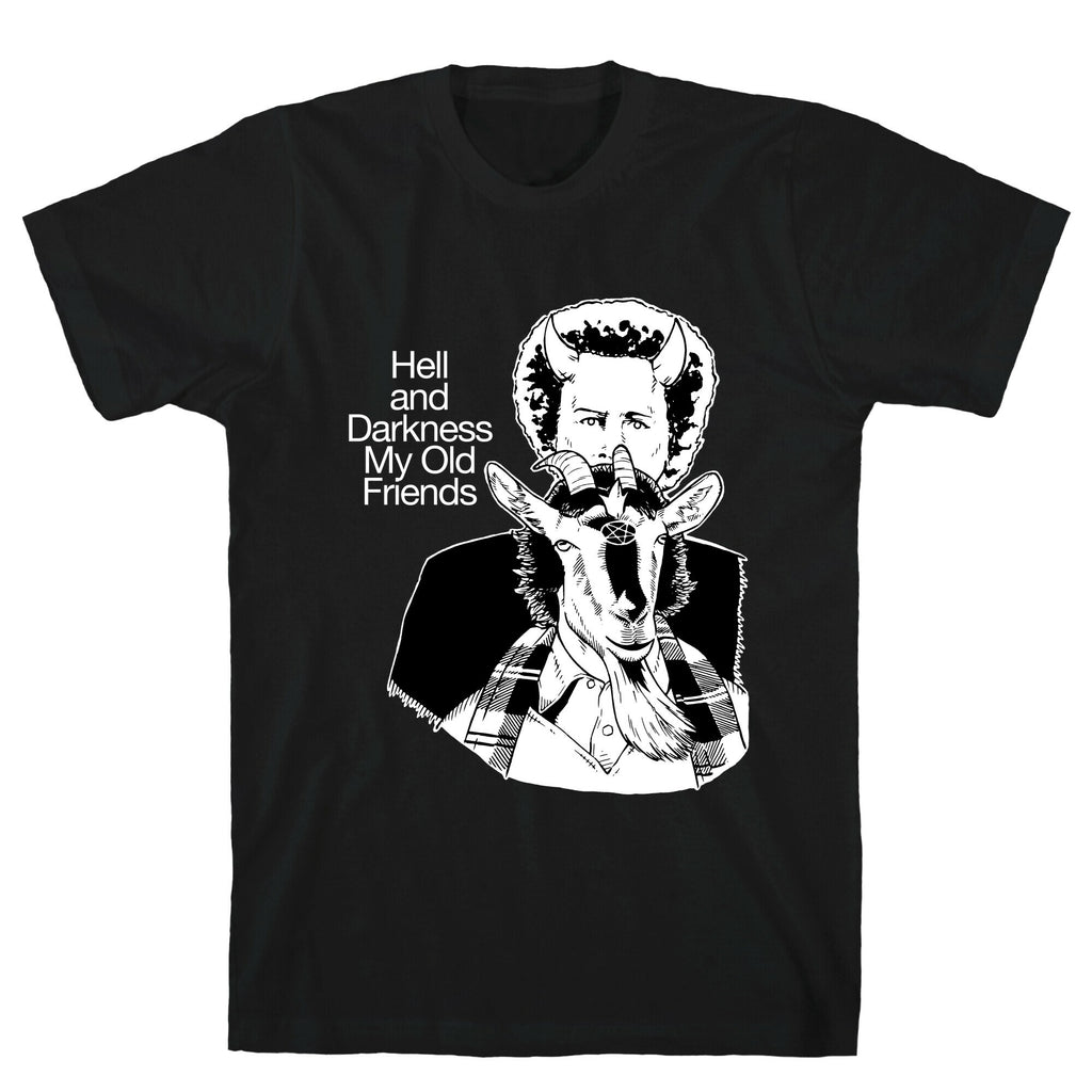 Hell And Darkness My Old Friends T-Shirt