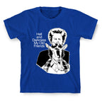 Hell And Darkness My Old Friends T-Shirt