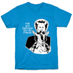 Hell And Darkness My Old Friends T-Shirt
