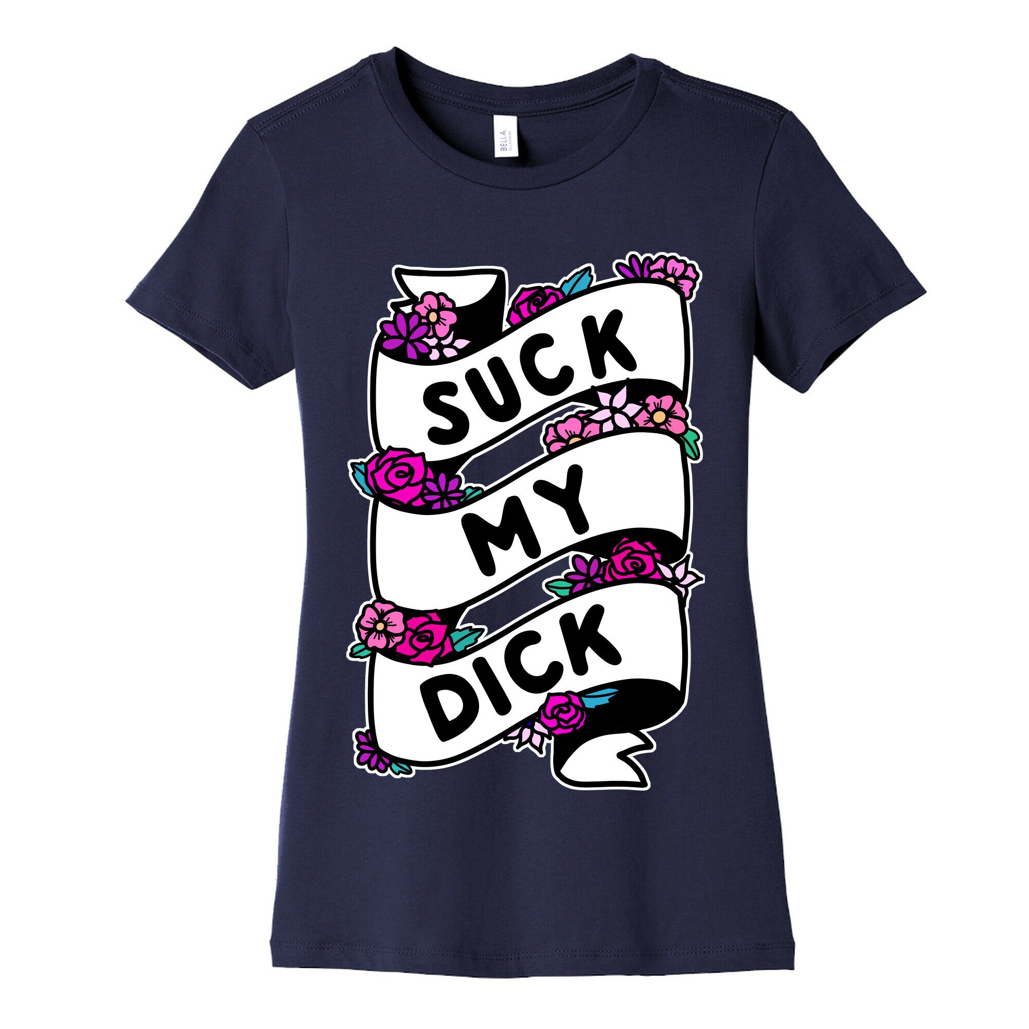 Suck My Dick Ribbon Women's Cotton Tee