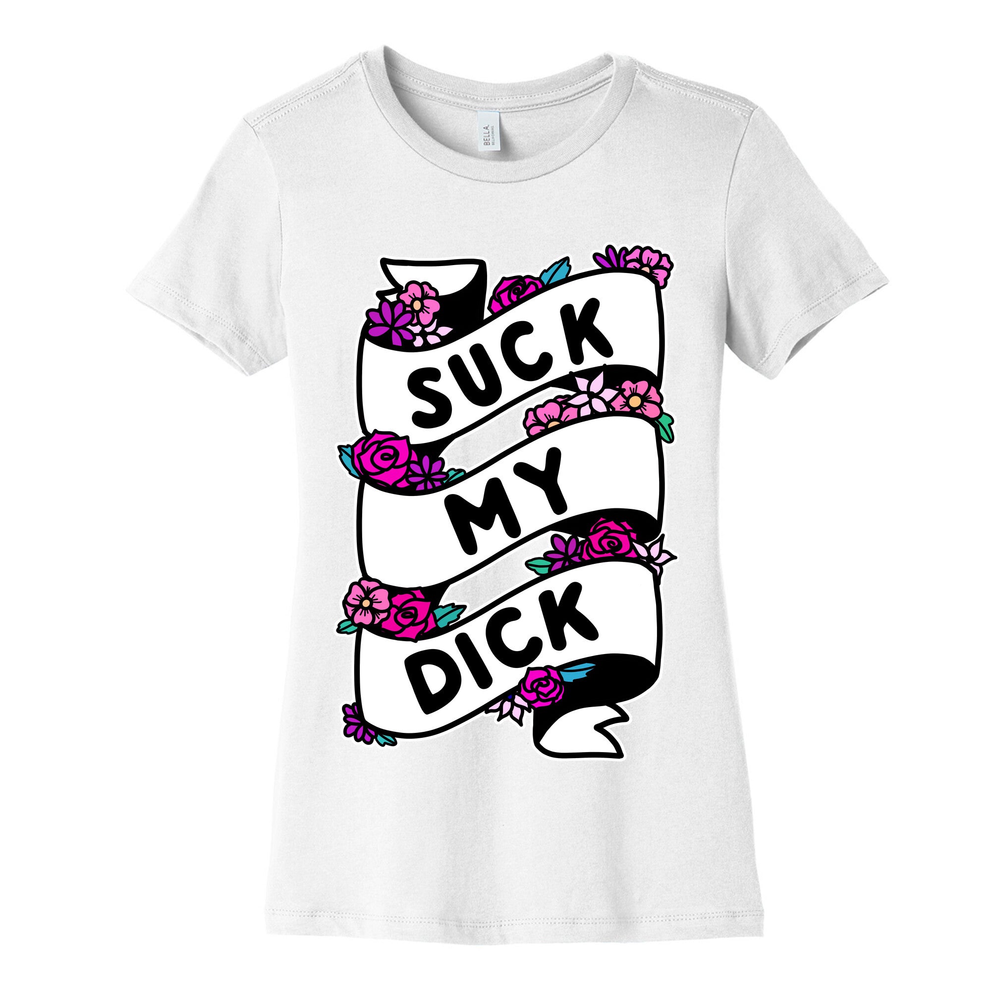 Suck My Dick Ribbon Women's Cotton Tee