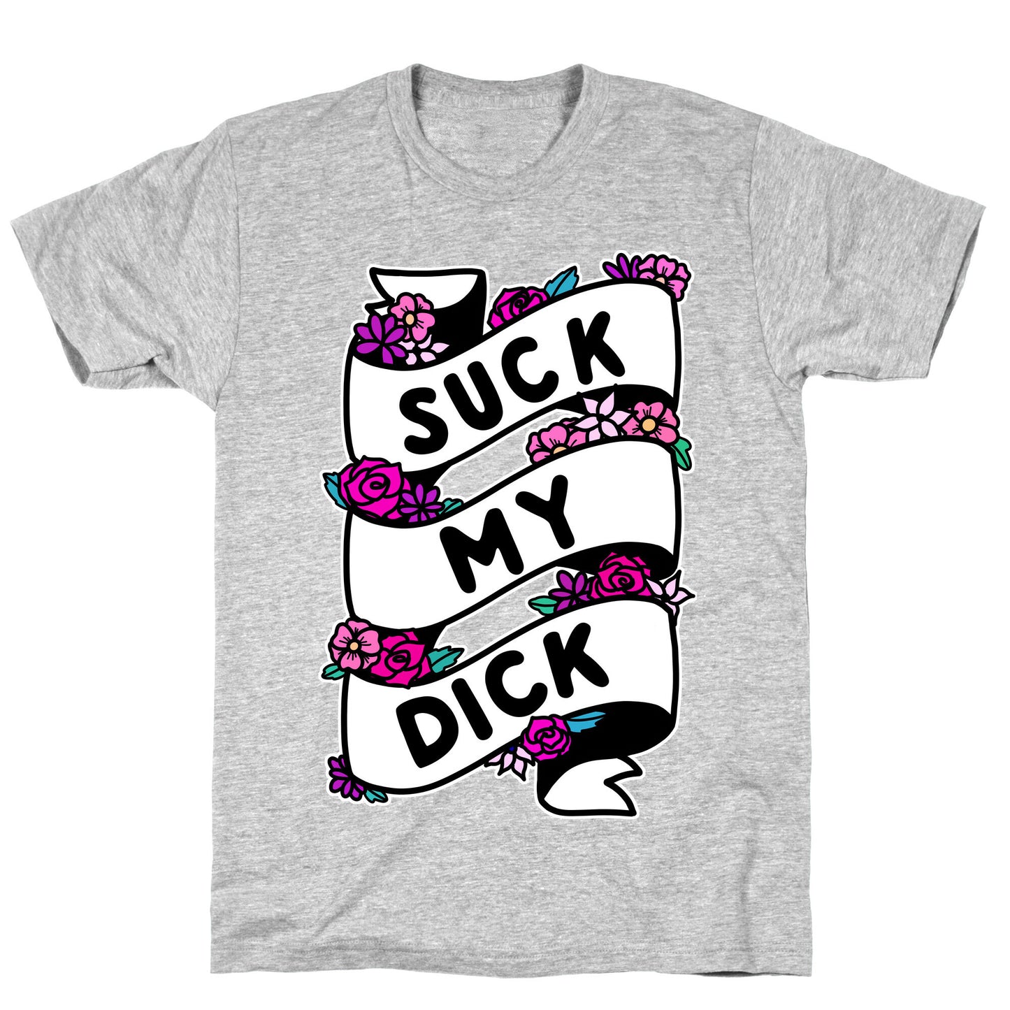 Suck My Dick Ribbon T-Shirt
