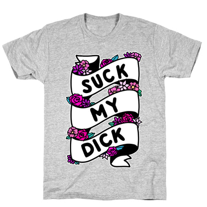 Suck My Dick Ribbon T-Shirt